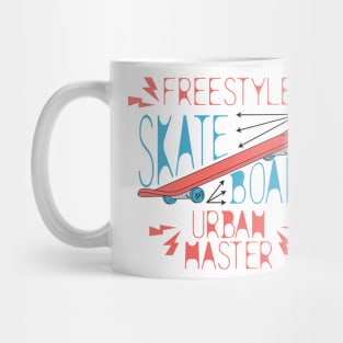 Skate board  design. Extreme sports. Free style. Mug